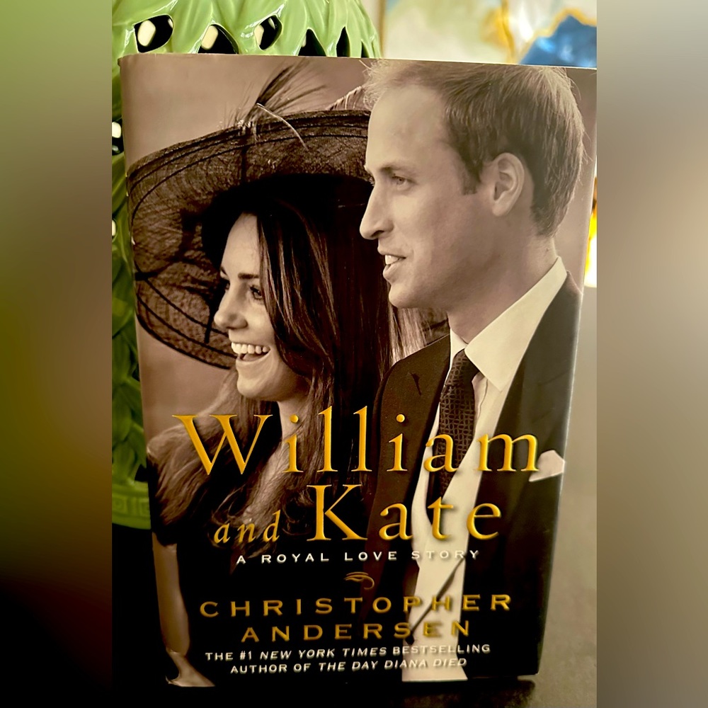 Christopher Andersen
William and Kate: A Royal Love Story